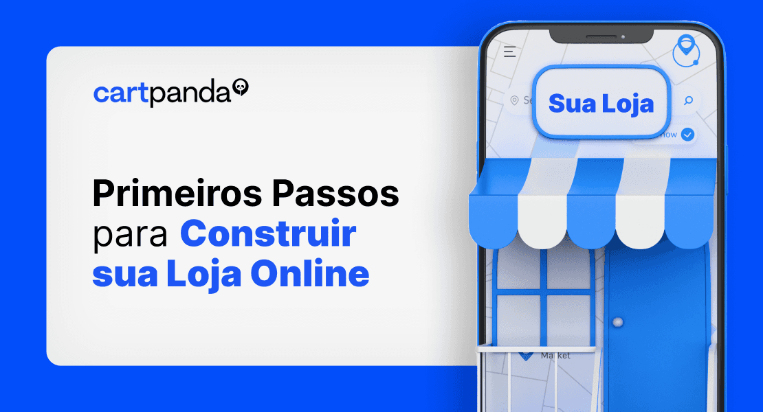 Primeiros Passos para Construir sua Loja Online